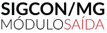 Moc Assessoria Contabil S/S Ltda. SIGCON/MG - Módulo de Saída